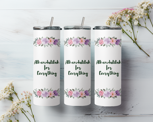 Alhamdulillah for Everything – Soft Floral Tumbler - 20 oz
